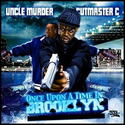 Once Upon a Time in Brooklyn 專輯 Uncle Murda/Ramone