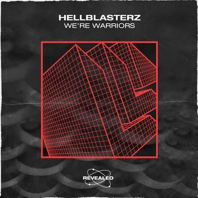 We&#x27;re Warriors 专辑 Hellblasterz