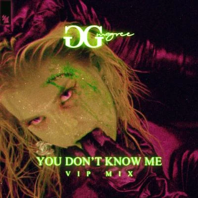 You Dont Know Me (VIP Mix) 專輯 GG Magree