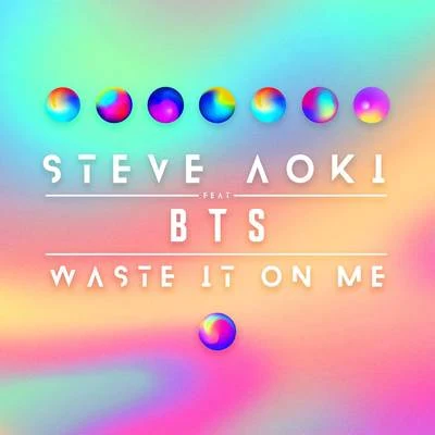 Waste It On Me 專輯 BTS/Zara Larsson