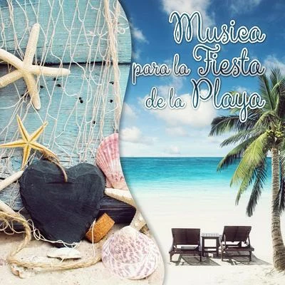 Academia de Música para la Fiesta en la Playa Música para la Fiesta de la Playa - la Música Chillout, Fiesta del Verano, Tiempo de Verano, Cafe Bar, Música Erótica, Sensual Música, Fiesta en la Ca