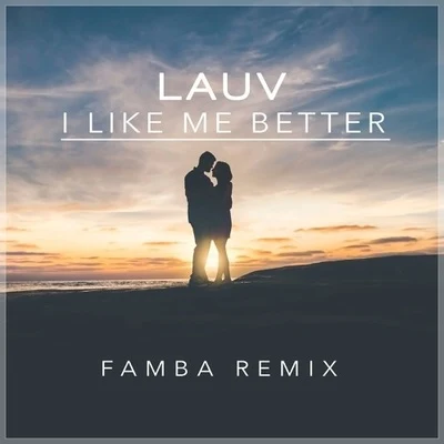 I Like Me Better (Famba Remix) 專輯 Balco/Famba