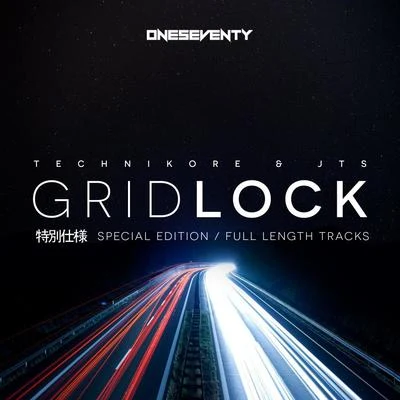 TechnikoreCyrax Gridlock: Special Edition