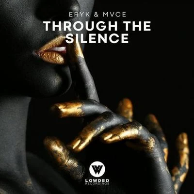 Through The Silence 專輯 MVCE