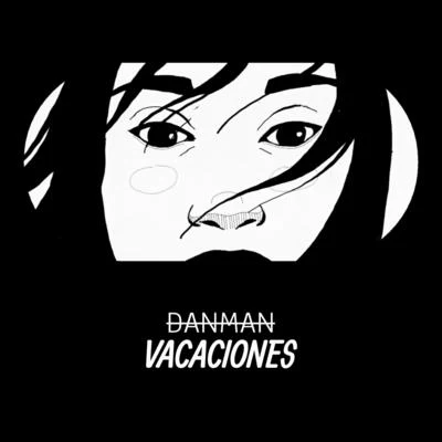 Vacaciones 專輯 Danman