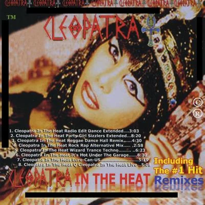 Cleopatra Cleopatra In the Heat