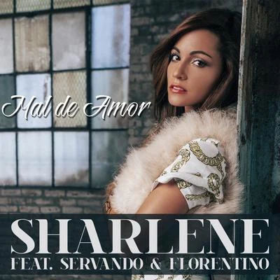 Mal De Amor (feat. Servando & Florentino) 專輯 Sharlene/Luny Tunes/Don Omar/Maluma