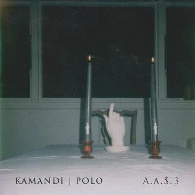 A​.​A​.​$​.​B 专辑 Kamandi