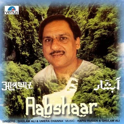 Aabshaar 專輯 Ghulam Ali