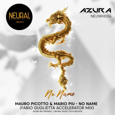 No Name (Fabio Guglietta Accelerator Mix) 專輯 psycatron/Luigi Madonna/Mauro Picotto/Tomy DeClerque/Riccardo Ferri