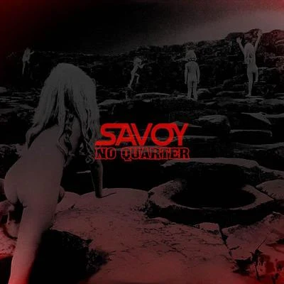 Savoy No Quarter (Led Zeppelin Cover)