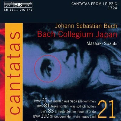 BACH, J.S.: Cantatas, Vol. 21 (Suzuki) - BWV 65, 81, 83, 190 专辑 Gerd Turk/Bach Collegium Japan/Robin Blaze/鈴木雅明