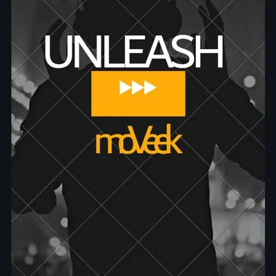 Unleash 专辑 Moveek/Nazkid