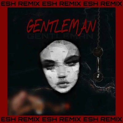 ESHConstantin Gentleman (ESH Remix)