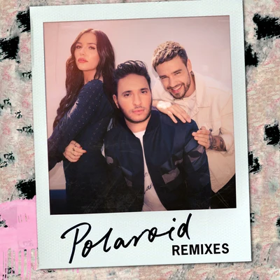 Polaroid (Remixes) 專輯 Lennon Stella/Nolan Van Lith/The Chainsmokers/ILLENIUM