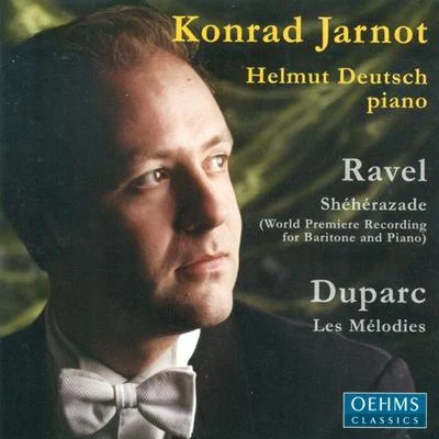 Vocal Recital: Jarnot, Konrad - RAVEL, M.DUPARC, H. 專輯 Konrad Jarnot