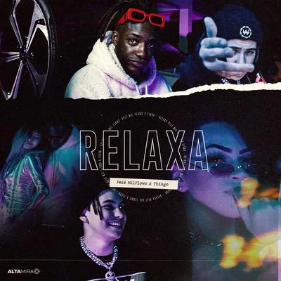 Relaxa 專輯 Pelé Milflows