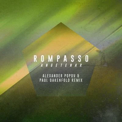 Angetenar (Alexander Popov & Paul Oakenfold Remix) 專輯 Rompasso/V.S.