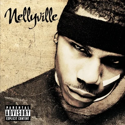 Nellyville 专辑 Nelly