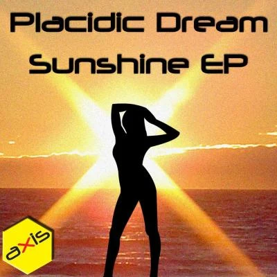 Placidic DreamSharon Sunshine EP