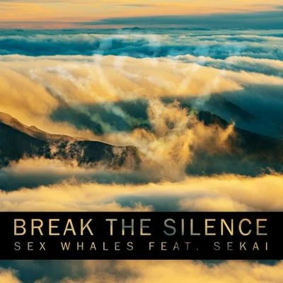 WhalesEH!DE Break the Silence