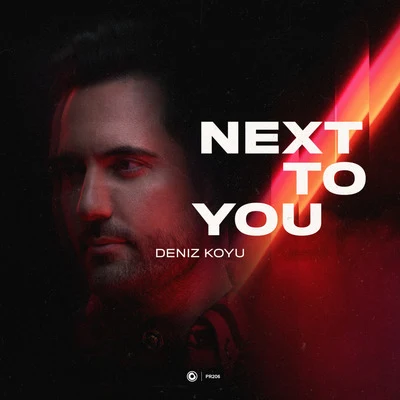 Next To You 專輯 No Mondays/Deniz Koyu/Thomas Gold/Wavers