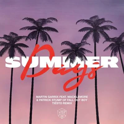 Summer Days (Tiësto Remix) 專輯 Patrick Stump