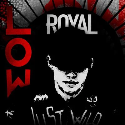 Low 专辑 Royal