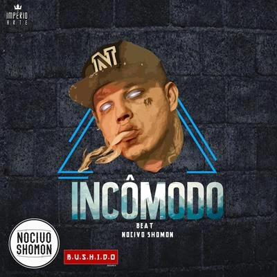 Incômodo 专辑 Mirèle/Rap Box/Nocivo Shomon