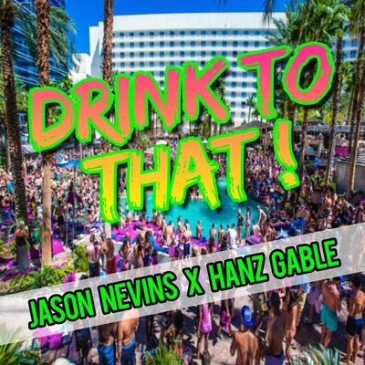 Drink to That 專輯 Jason Nevins