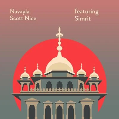 Navayla (feat. Simrit) 專輯 Scott Nice