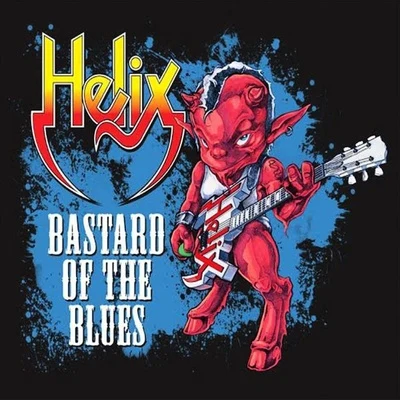 Bastard Of The Blues 專輯 hélix