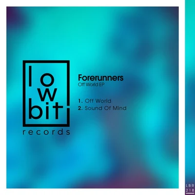 Off World 專輯 Forerunners