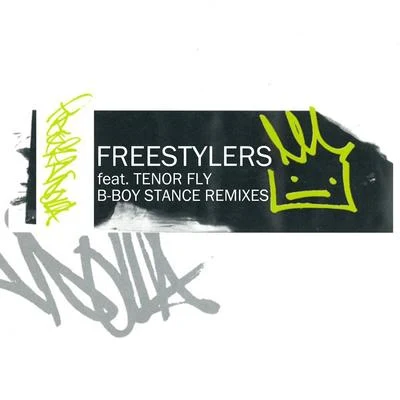 B-Boy Stance (Remixes) 專輯 Freestylers