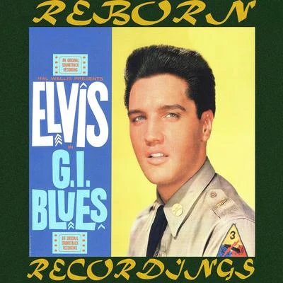 Elvis PresleyJXL G.I. Blues (HD Remastered)