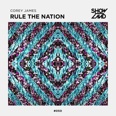 Rule The Nation 專輯 Arin Tone/Corey James/John Christian