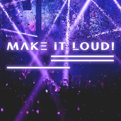 Make It Loud! EDM Party Bestseller 2020 專輯 DJ Infinity Night/Academia de Música para la Fiesta en la Playa