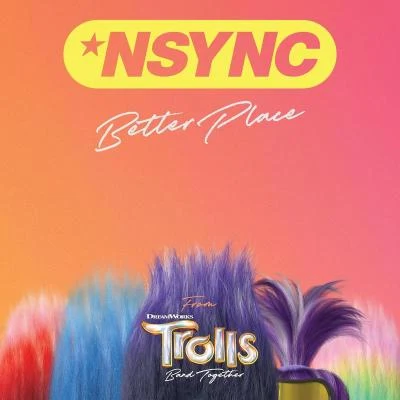 Better Place (From TROLLS Band Together) 專輯 Justin Faust/Justin Timberlake