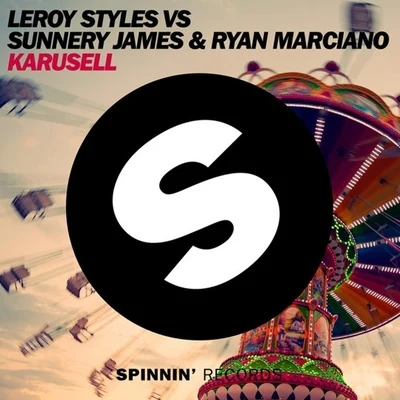 Sunnery James & Ryan Marciano Karusell (Original Mix)