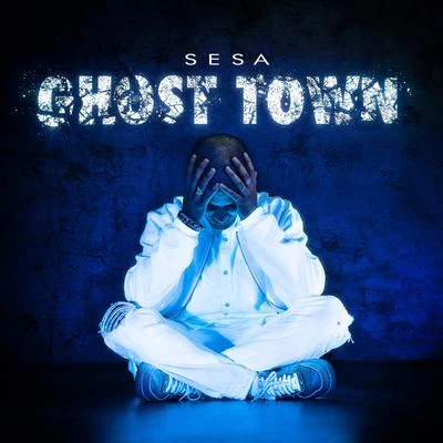 Ghost Town 专辑 Sesa