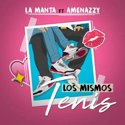 Amenazzy Los Mismos Tenis