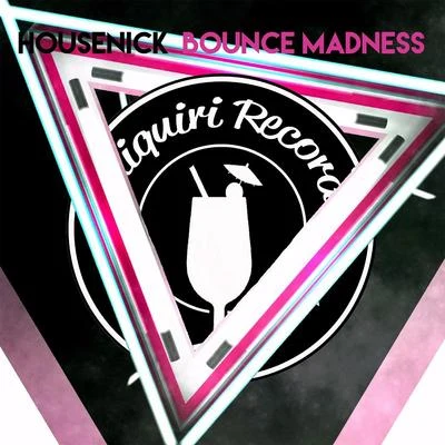 Bounce Madness 專輯 Housenick