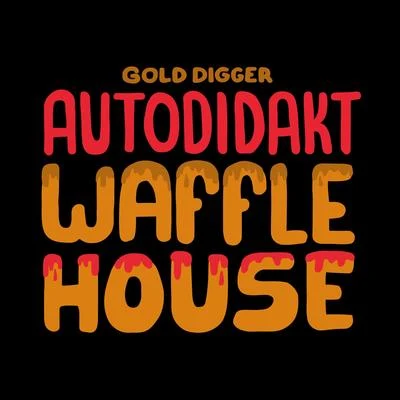 Autodidakt Waffle House