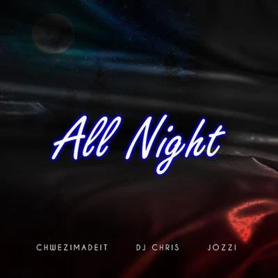 All Night 專輯 Dj Chris/IndiGo