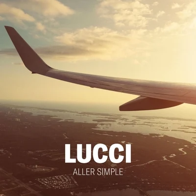 Aller simple 专辑 LUCCI