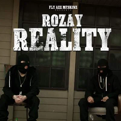 Reality 专辑 Rozay