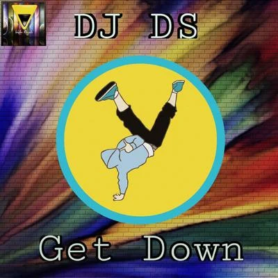 Get Down 專輯 DJ DS/MC Levin