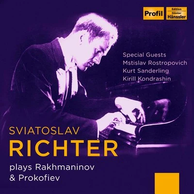 Sviatoslav Richter plays Rakhmaninov & Prokofiev 专辑 Evgueni Nesterenko/Nina Dorliac/Sviatoslav Richter/Fritz Reiner/Benno Moiseiwitsch