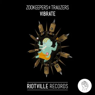 Vibrate 專輯 Zookeepers/Trauzers/Ship Wrek