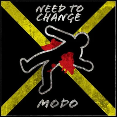 Need to Change 專輯 MODO/Mike Emilio